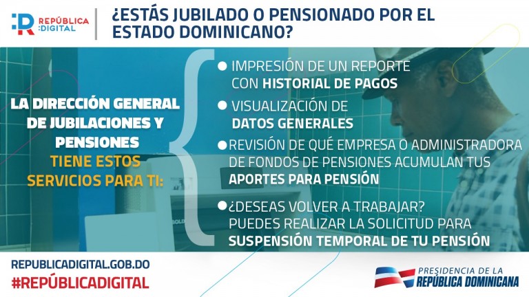 ¿Estás jubilado o pensionado por el Estado dominicano? 