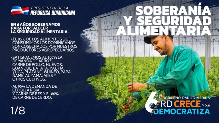 Soberanía y Seguridad Alimentaria. #RDCreceYSeDemocratiza6Años 1